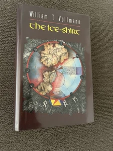 The Ice Shirt By William T Vollmann Hardback First UK Edition - Picture 1 of 7