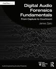 9780367259105 Digital Audio Forensics Fundamentals: From Capture to Courtroom -