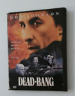 DEAD-BANG (1989). 1 Hr. 42 Mins. Color. Condition: GOOD