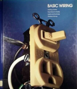 Basic Wiring (Time-Life Home Repair & Improvement Series) / 1976 Hardcover - Foto 1 di 1
