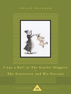 I Was a Rat! Or, The Scarlet Slippers and The Scarecrow and his Servant by Phili - Picture 1 of 1