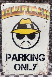 Lowrider Parking Only Garage Wall Art Man Cave Decor Reproduction Metal Tin Sign - Picture 1 of 2