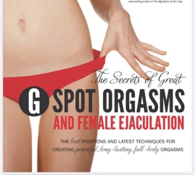 The Secret Of Great G Spot Orgasm & Female Ejaculation - Image 1 of 4