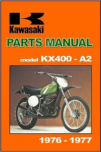 KAWASAKI Parts Manual KX400 KX400-A2 1976 & 1977 Replacement Spares Catalog List - Picture 1 of 6