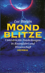 MONDBLITZE - Unterdrückte Entdeckungen mit Luc Bürgin - BUCH - Bild 1 von 1