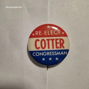 1970s 1-1/2" Re-Elect Cotter Connecticut US Congress Litho Pinback Button Badge - Imagen 1 de 4