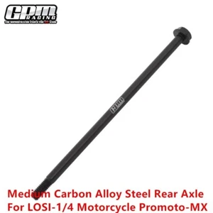 GPM Medium Carbon Alloy Steel Rear Axle For LOSI-1/4 Motorcycle Promoto-MX Parts - Picture 1 of 2