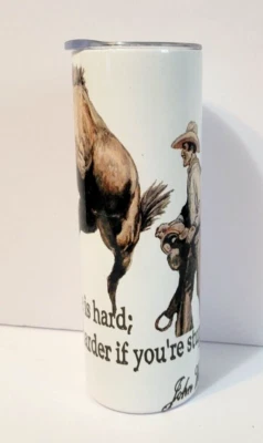 John Wayne 20oz Stainless Steel Skinny Tumbler Life is Hard White W/ Horse - Image 1 of 4