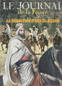 LE JOURNAL DE LA FRANCE N°47 REDDITION D'ABD EL-KADER / PENSEE SOCIALE - Bild 1 von 2