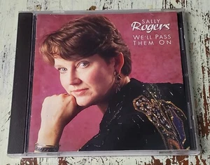 NM Sally Rogers - We'll Pass Them On (1995) Red House Records - RHR CD71, CD, US - Picture 1 of 3