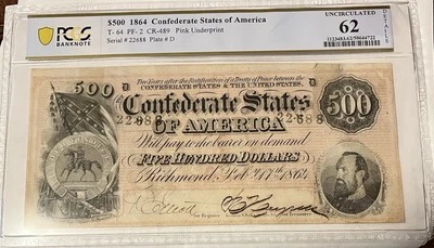 1864 PMG MS62 $500 Confederate States Of America - Image 1 of 4