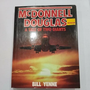 McDonnell Douglas – A Tale of Two Giants 1985 Print, Hardcover, Bill Yenne - Picture 1 of 7