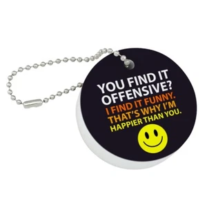 Llavero flotante redondo ofensivo Happier Than You Smile Face - Imagen 1 de 3