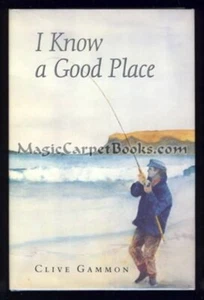 Gammon I KNOW A GOOD PLACE Fishing Holes FISHERMAN Fish Tales LURE 1st Edition - Bild 1 von 1