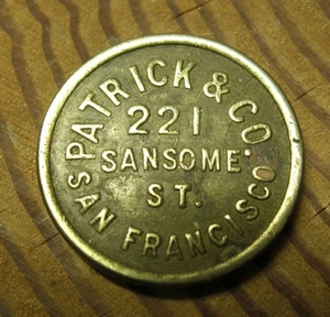 #95 – Old Brass Manufactures Adv. Token – PATRICK & CO. 221 SANSOME ST. SF Cal - Picture 1 of 4
