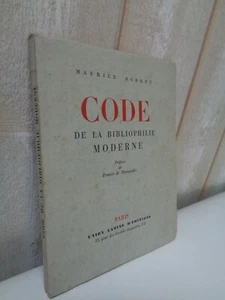 Maurice Robert: Code de La Bibliophily Modern 1950 - Foto 1 di 5
