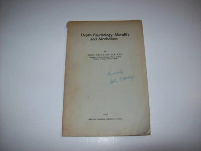 DEPTH PSYCHOLOGY MORALITY AND ALCOHOLISM, 1951, Signed by Author, Early AA - Image 1 of 4