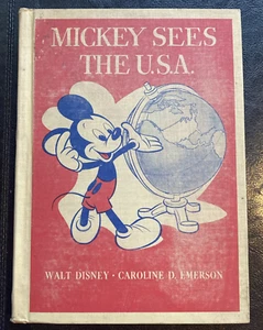 Mickey Sees The U.S.A. , Disney Walt and Caroline D. Emerson 1944 Book - Picture 1 of 14