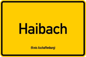 Fun sticker local board place sign ""Haibach / district Aschaffenburg"" sticker film - Picture 1 of 1