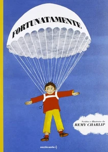 Remy Charlip Fortunatamente. Ediz. illustrata (Paperback) - Picture 1 of 7