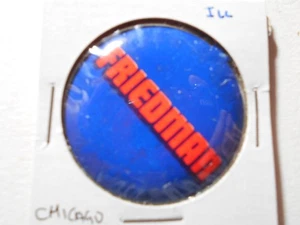 1-1/2" Friedman Chicago Illinois Mayor linguetta litografica pulsante pinback - Foto 1 di 1