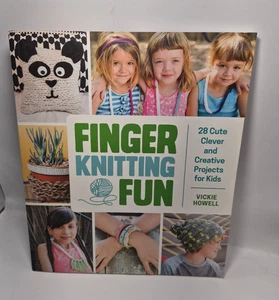 Finger Knitting Fun: 28 Cute Clever & Creative Projects for Kids, Vickie Howell - Picture 1 of 2
