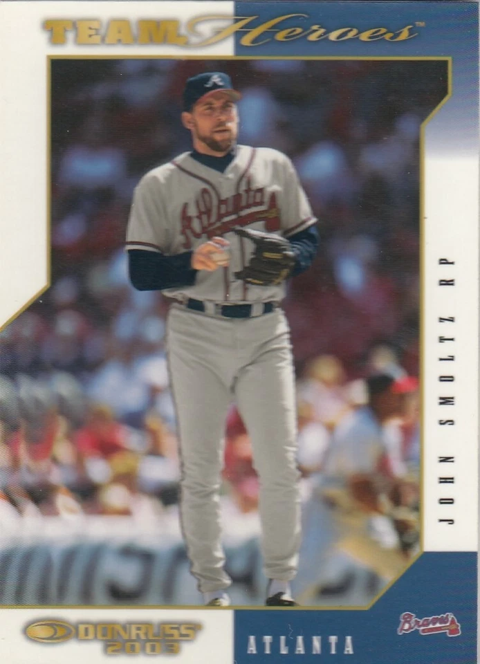 JOHN SMOLTZ DONRUSS TEAM HEROES GLOSSY ATLANTA BRAVES #26 2003 03 - Image 1 of 1