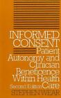 Stephen Wear Informed Consent Poche Clinical Medical Ethics Series