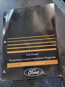 2006 Ford 6.0L Diesel Powertrain Control Emissions Diagnosis Service Manual - Foto 1 di 2
