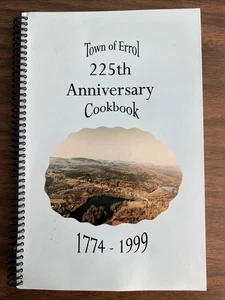 Town of Errol NH 225th Anniversary Cookbook 17774-1999 PB Spiral Bound Recipes - Picture 1 of 5