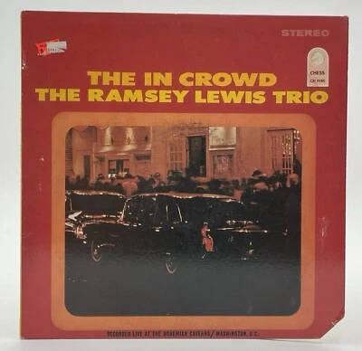 THE RAMSEY LEWIS TRIO 12" VINYL LP RECORD VG+ THE IN CROWD CHESS CH9185 - Image 1 of 3