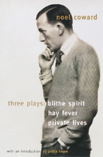 Noël Coward Blithe Spirit, Hay Fever, Private Lives (Paperback) (UK IMPORT)