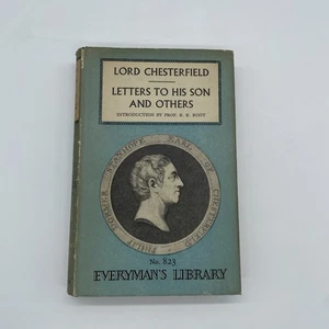 Lord Chesterfield - Letters to His Son and Others HB/DJ 1957 - Picture 1 of 17