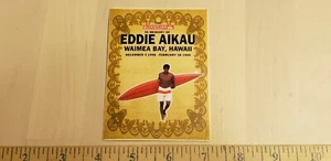 VTG 1999 EDDIE AIKAU QUIKSILVER HAWAII MEMORIAL NOS SURF SURFING SKATE STICKER ! - Picture 1 of 1
