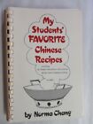 MY STUDENTS' FAVORITE CHINESE RECIPES by NORMA CHANG SIGNED 1987*