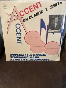ACCENT ON CLAUDE T. SMITH University of Kansas Symphonic Band 1969 LP * SEALED - Picture 1 of 2