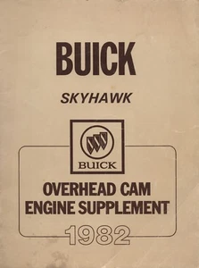1982 ~ Buick Skyhawk: Over Head Cam Supplement ~ Original Factory Service Manual - Picture 1 of 1