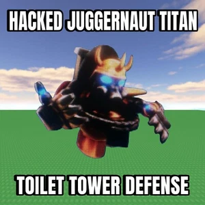 Hacked Juggernaut Titan | Toilet Tower Defense | TTD | Cheapest and Fast - Picture 1 of 1