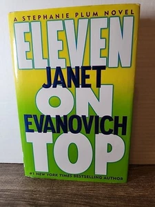 Janet Evanovich - ELEVEN ON TOP HC/DJ 1st Edition - A Stephanie Plum Novel - Foto 1 di 5