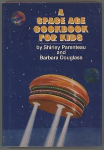 SPACE AGE KOCHBUCH Astronomie für Kinder Barbara Douglass Shirley Parenteau - Bild 1 von 8