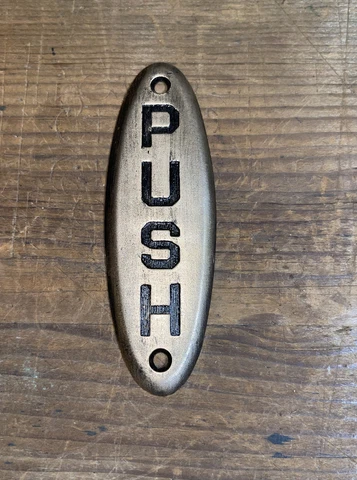 Antique Hardware Arts Crafts Original Small  Plaque says PUSH Cast Bronze Cover