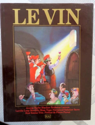 Alsace - LE VIN - collectif, avec une préface de Pierre Perret - 1981 - Photo 1/4