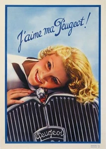 VINTAGE POSTER J'AIME MA PEUGEOT - DRAEGER PROCEDE 301 - I LOVE MY PEUGEOT - Picture 1 of 1