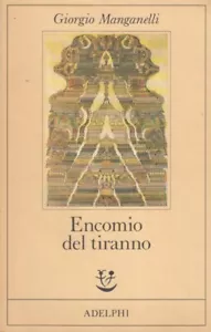 1990 Adelphi Adelphi Giorgio Encomio del Tyrant Manganelli - Picture 1 of 1