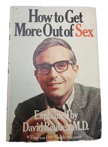 How to Get More Out of Sex (Than You Ever Thought You Could) - Hardcover - GOOD - Bild 1 von 10