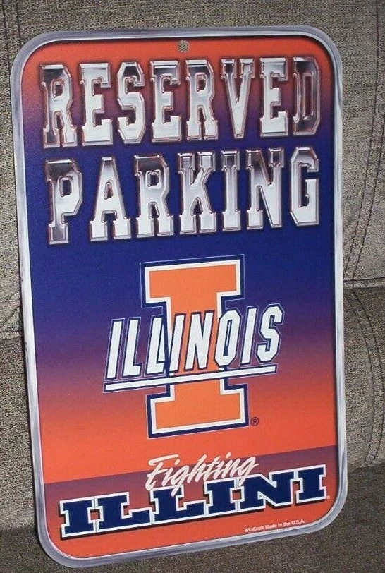 ILLINOIS FIGHTING ILLINI ~ 11x17 Wall Display Reserved Parking Sign ~ New! - Image 1 of 1