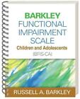 Barkley Functional Impairment Scale--Children and Adolescents (BFIS-CA), (Wire-B
