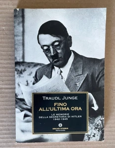 Traudl Junge - BIS ZUR LETZTEN STUNDE Gedenken an Hitlers Sekretärin - Mondadori - Bild 1 von 6