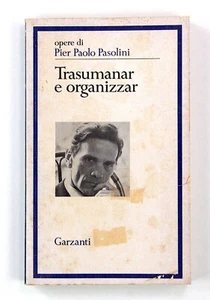 Pier Paolo Pasolini Trasumanar e Organizzar Garzanti 1971 Libro Raro - Imagen 1 de 24