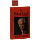 Melvin M Belli / The Belli Files Reflections on the Wayward Law Signed 1st 1983